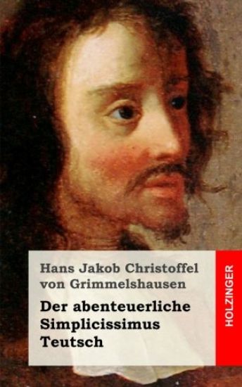 Der abenteuerliche Simplicissimus Teutsch