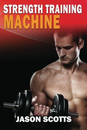 Strength Training Machine: How To Stay Motivated At Strength Training With & Without A Strength Training Machine