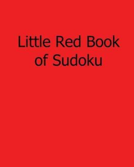 Little Red Book of Sudoku: 80 Easy to Read, Large Print Sudoku Puzzles