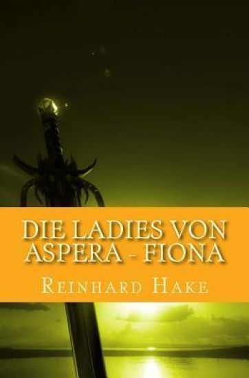 Die Ladies von Aspera - Fiona