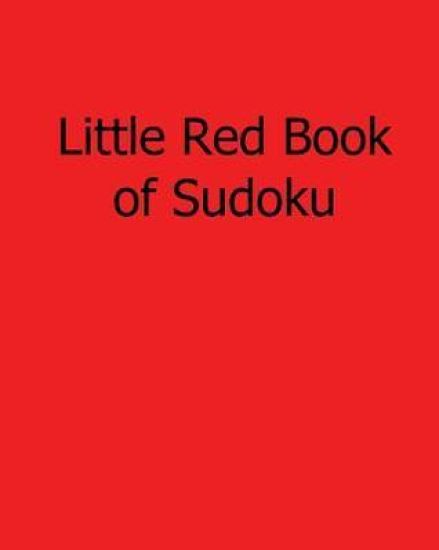 Little Red Book of Sudoku: 80 Easy to Read, Large Print Sudoku Puzzles