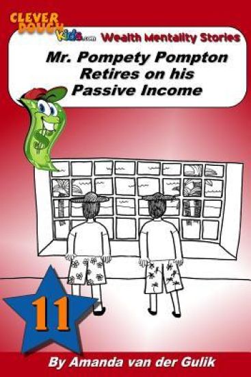 Mr. Pompety Pompton Retires on his Passive Income