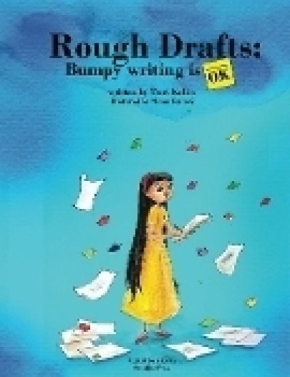 Rough Drafts: Bumpy Writing is OK