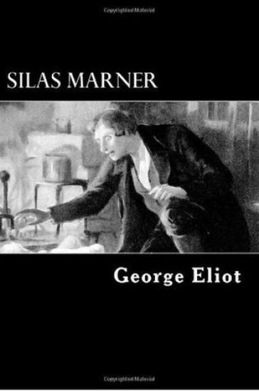 Silas Marner: The Weaver of Raveloe