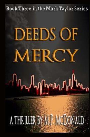 Deeds of Mercy: Book Three of the Mark Taylor Series