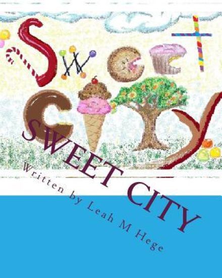 Sweet City: Healthy adventures