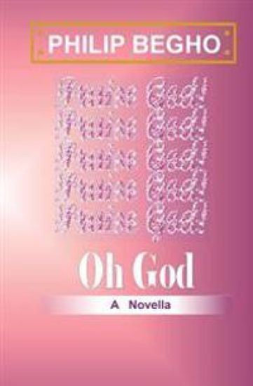 Oh God: A Novella