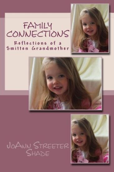 Family Connections: Reflections of a Smitten Grandmother