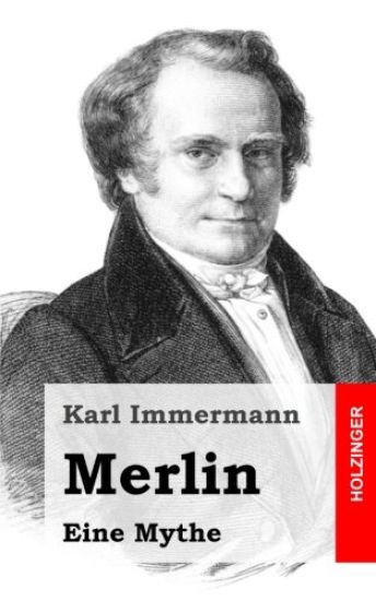 Merlin: Eine Mythe