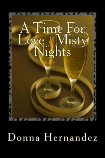 A Time For Love / Misty Nights
