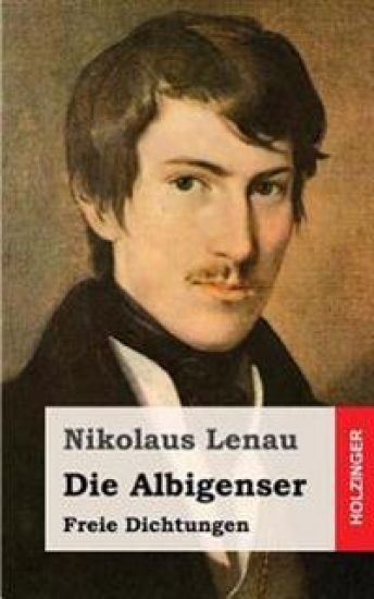 Die Albigenser: Freie Dichtungen