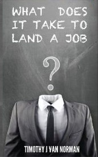 What Does it Take to Land a Job: Steps to Identify and Land Your Desired Job