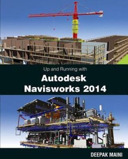 Up and Running with Autodesk Navisworks 2014