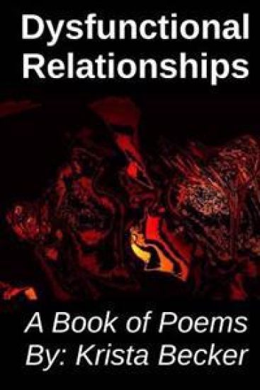 Dysfunctional Relationships: A Book of Poems