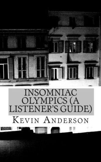Insomniac Olympics (A Listener's Guide)