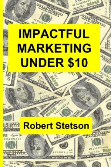 Impactful Marketing Under $10