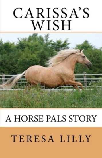 Carissa's Wish A Horse Pals Story