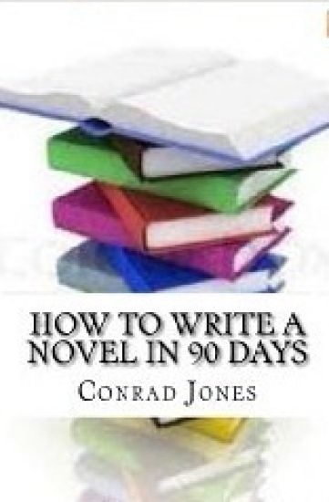 How to write a novel in 90 days.(A tried and tested system by a prolific author): Written by a published author who has been there and done it over a