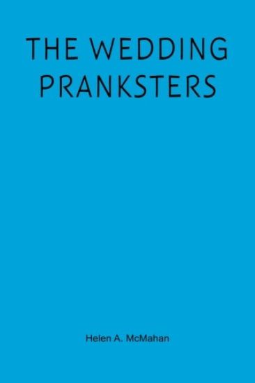 The Wedding Pranksters