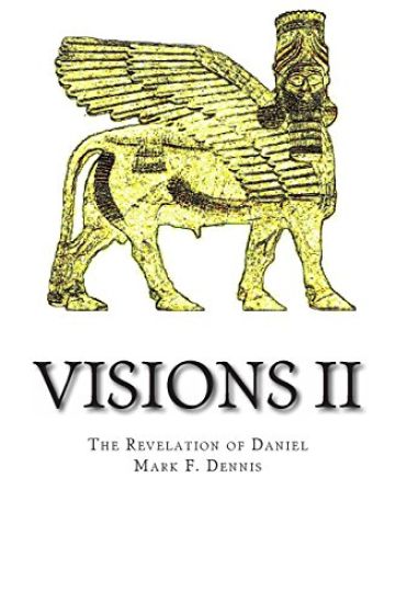 Visions II: The Revelation of Daniel