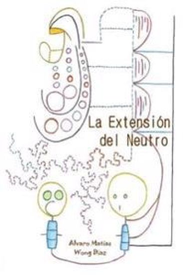 La Extensión del Neutro: Poemas de la Adaptación Mecanizante y Textos de Evolución en Confusión