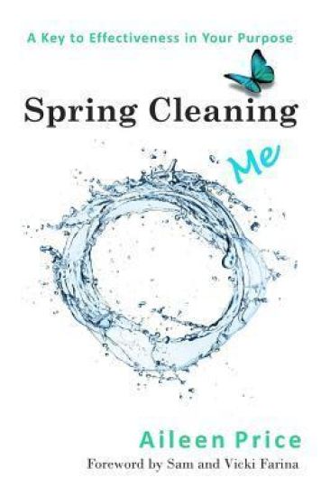 Spring Cleaning Me: A Key to Effectiveness in Your Purpose