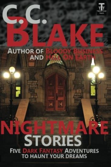 Nightmare Stories: Five Dark Fantasies to Haunt Your Dreams