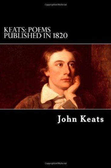 Keats: Poems Published in 1820