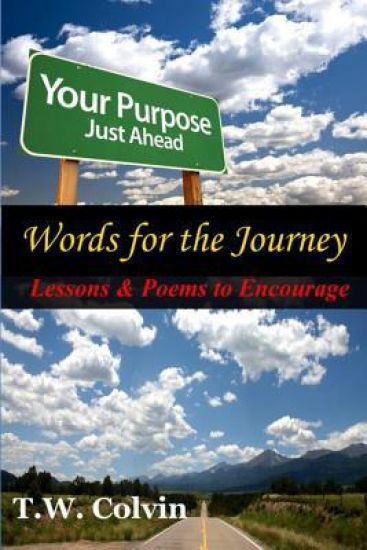 Words for the Journey: Lessons & Poems to Encourage