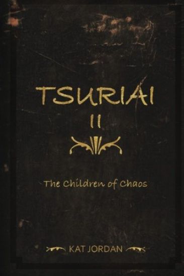 Tsuriai II: The Children of Chaos