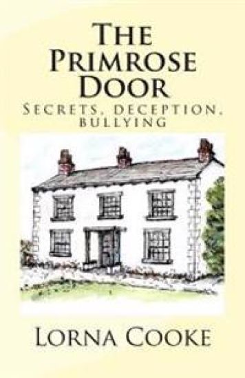 The Primrose Door: Secrets, addiction, bullying and family dynamics all play their part in this story; there is also loyalty, friendship,