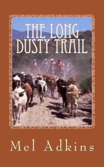 The Long Dusty Trail: The Begining