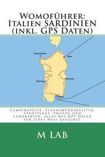 Womoführer: Italien SARDINIEN (inkl. GPS Daten)