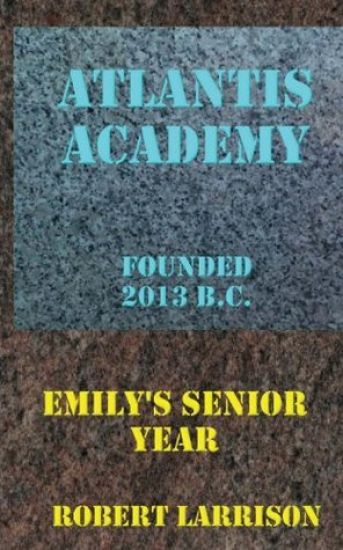 Atlantis Academy: Emily's Senior Year