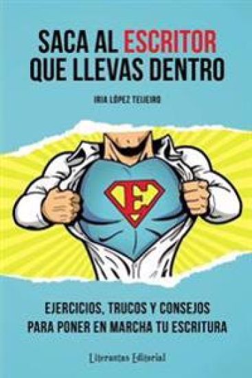 Saca al ESCRITOR que llevas dentro