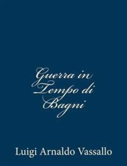 Guerra in Tempo di Bagni
