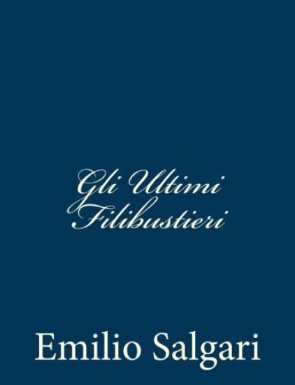 Gli Ultimi Filibustieri