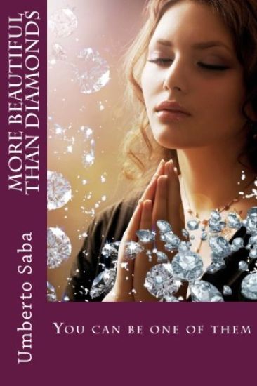 More Beautiful than Diamonds