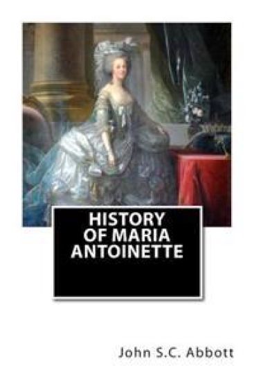 History of Maria Antoinette