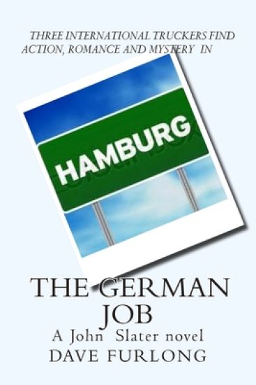 The German Job: A John Slater novel