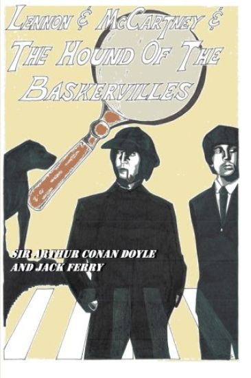 Lennon & McCartney and the Hound of the Baskervilles