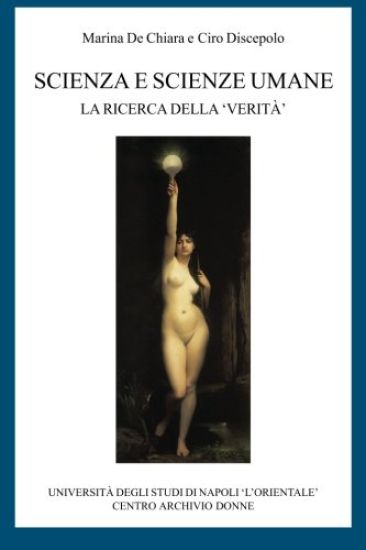 Scienza e Scienze Umane: La Ricerca della 'Verita''
