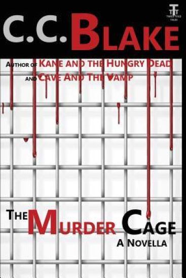 The Murder Cage: A Novella