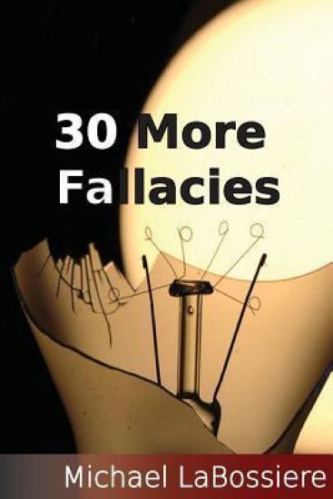 30 More Fallacies