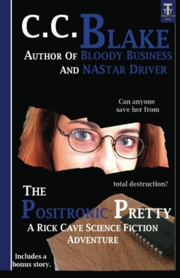 The Positronic Pretty: Space Opera Adventures