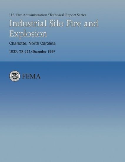 Industrial Silo Fire and Explosion- Charlotte, North Carolina