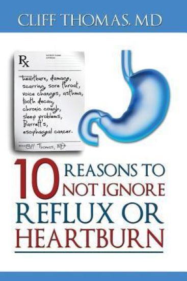 10 reasons to not ignore Reflux or Heartburn