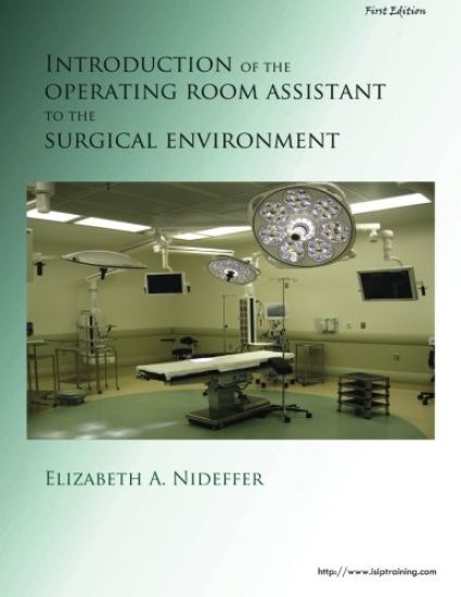 Introduction of the Operating Room Assistant to the Surgical Environment