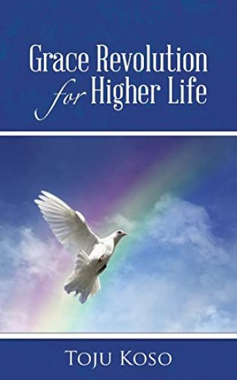 Grace Revolution for Higher Life