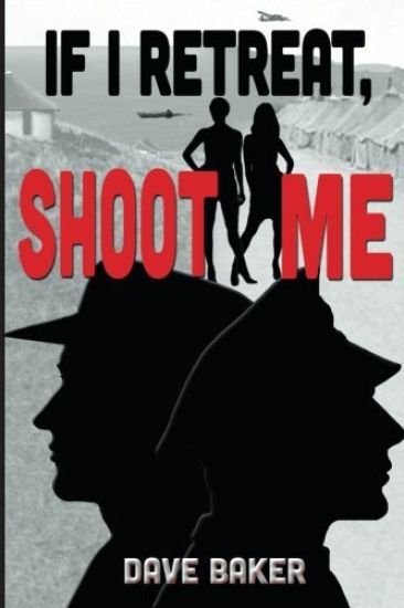 If I Retreat, Shoot Me